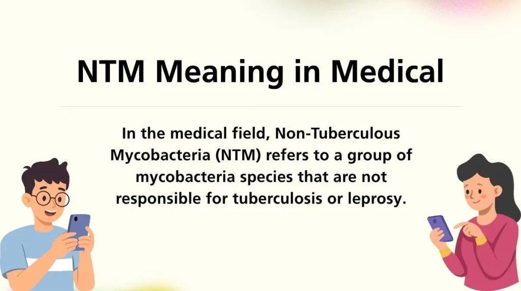 NTM Meaning in Medical