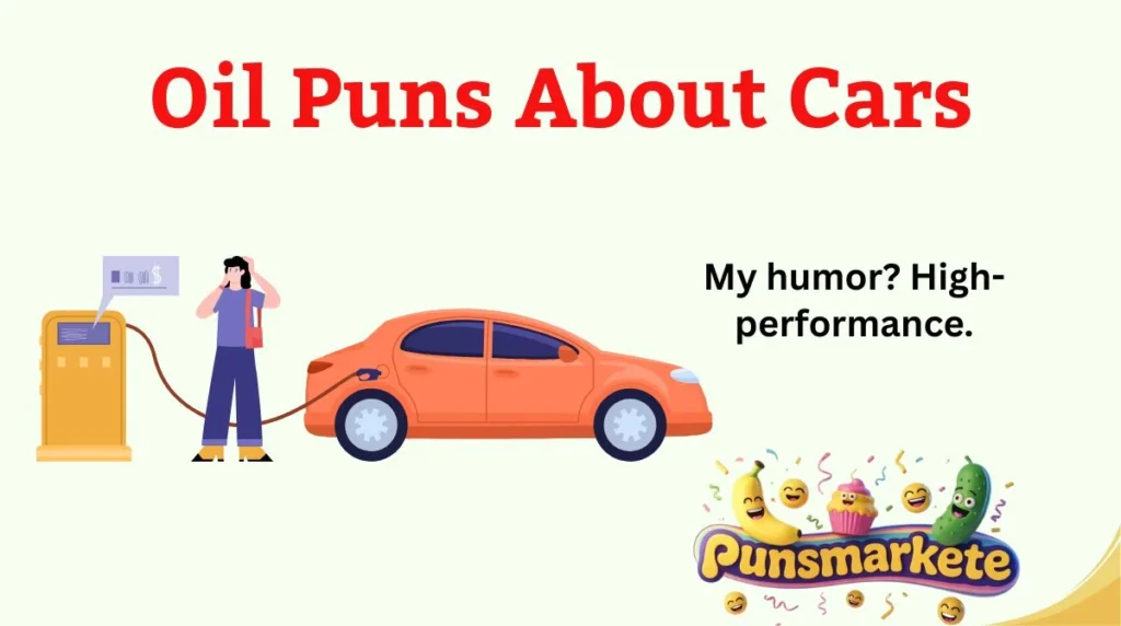Oil Puns About Cars