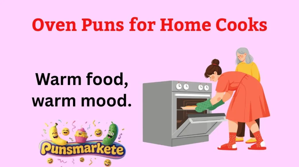 Oven Puns for Home Cooks