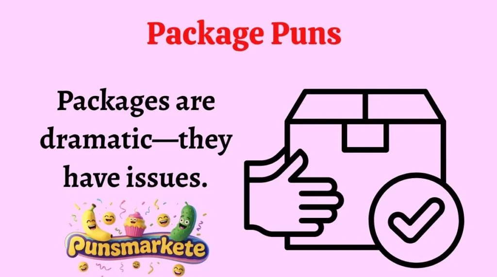 Package Puns