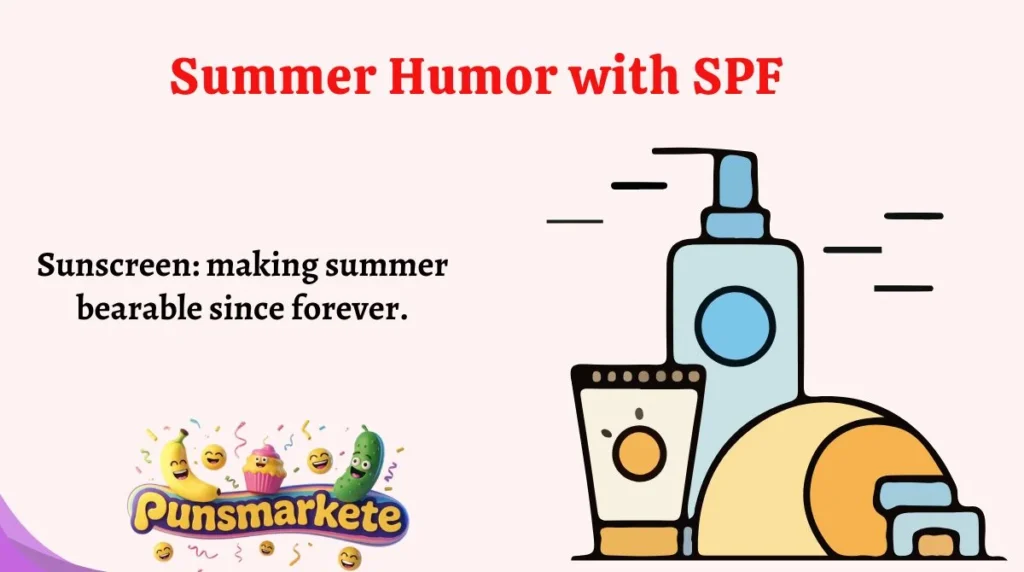 Summer Humor with SPF
