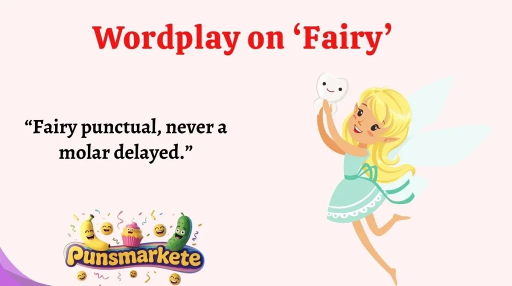 Wordplay on ‘Fairy’