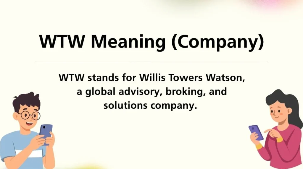WTW Meaning (Company)
