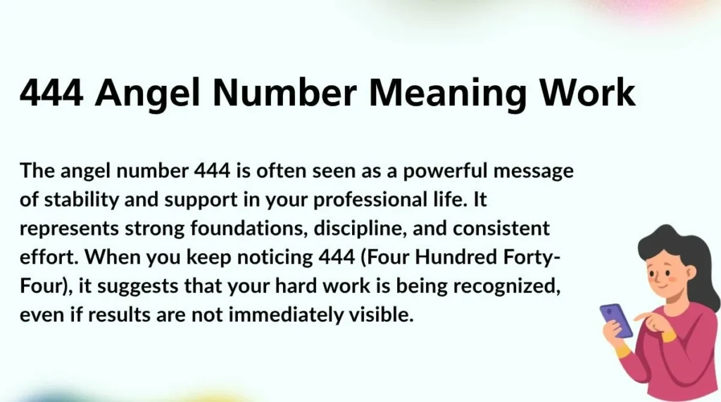 444 Angel Number Meaning Work