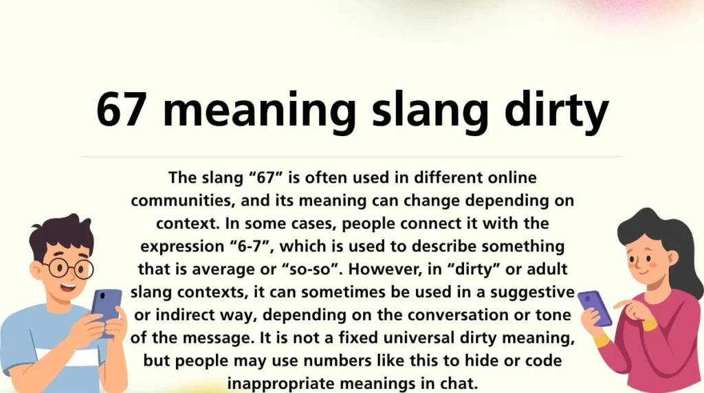 67 meaning slang dirty