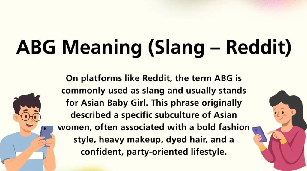 ABG Meaning (Slang – Reddit)