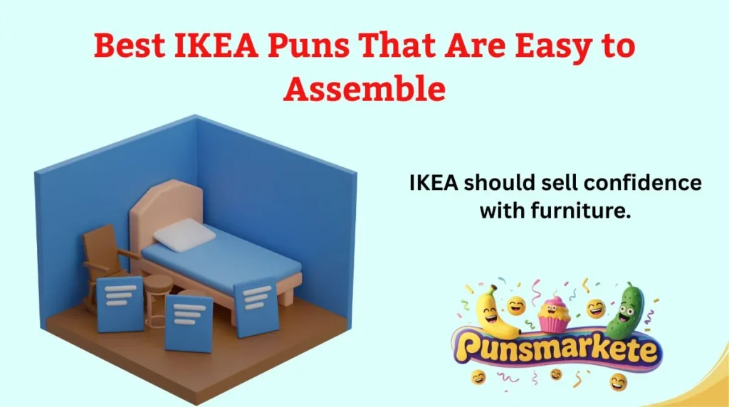 Best IKEA Puns That Are Easy to Assemble
