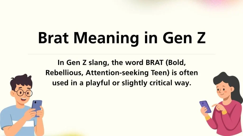 Brat Meaning in Gen Z