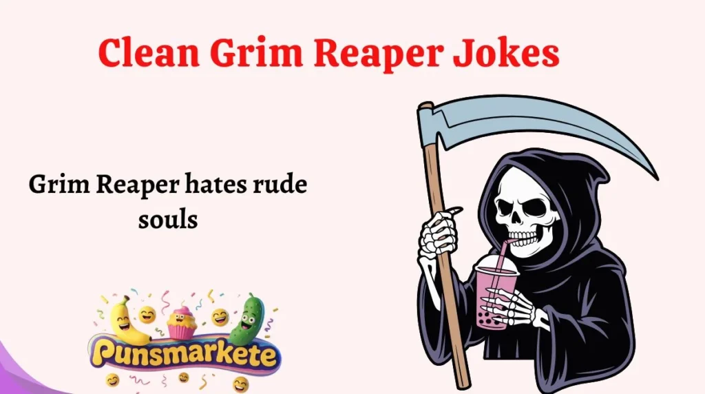 Clean Grim Reaper Jokes