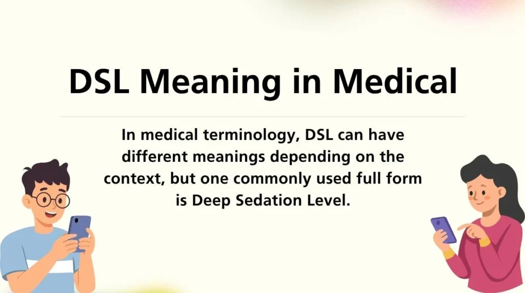 DSL Meaning in Medical