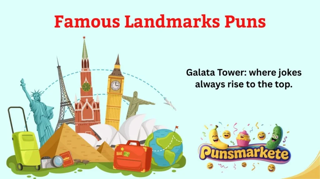 Famous Landmarks Puns