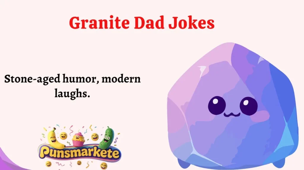 Granite Dad Jokes