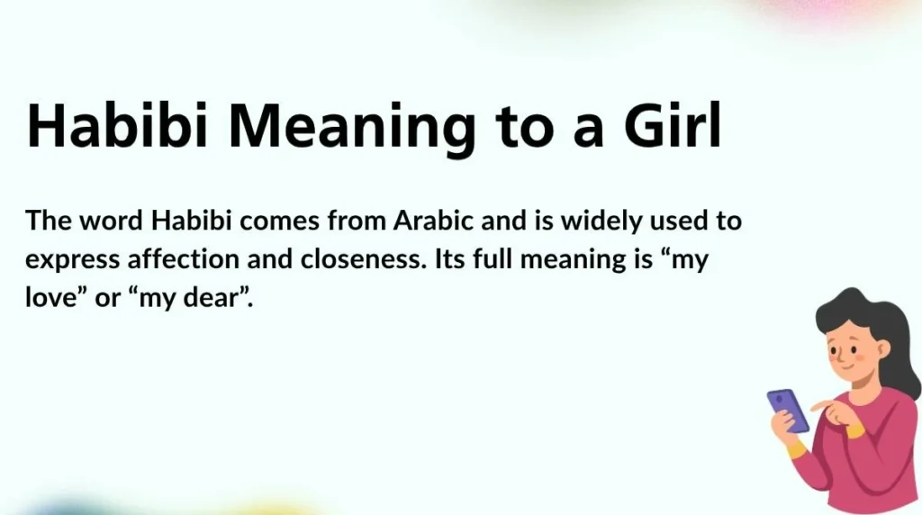 Habibi Meaning to a Girl