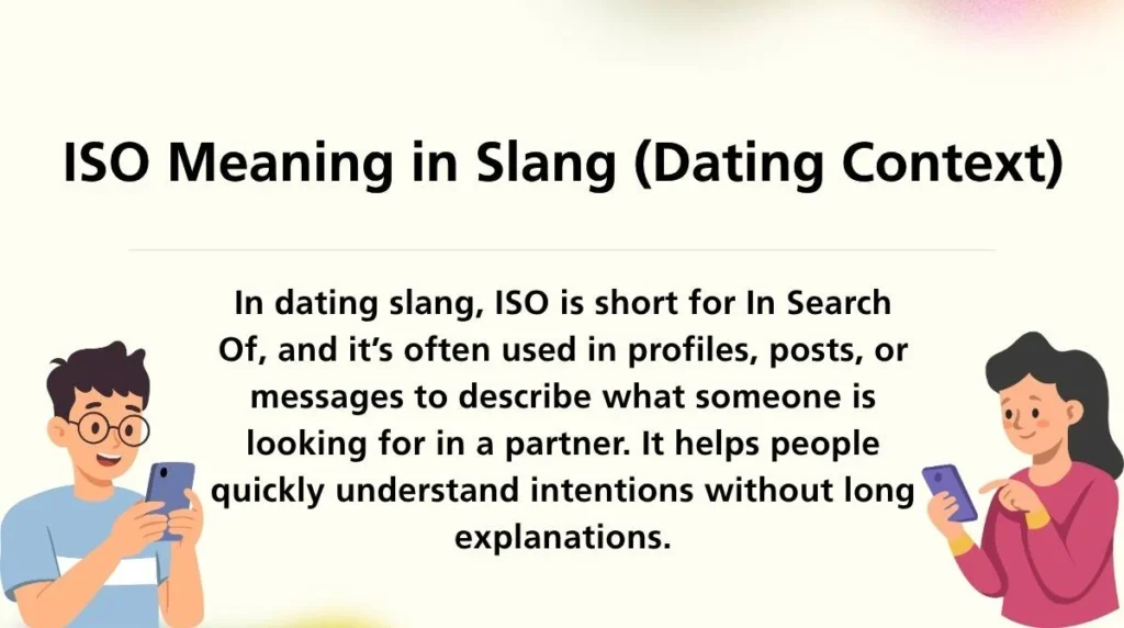 ISO Meaning in Slang (Dating Context)