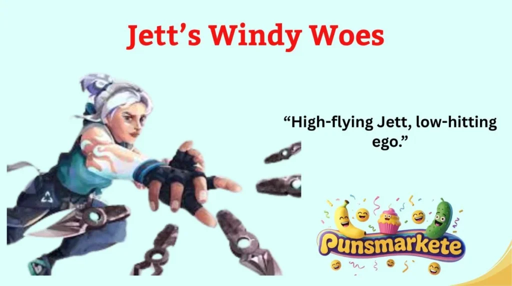 Jettâs Windy Woes