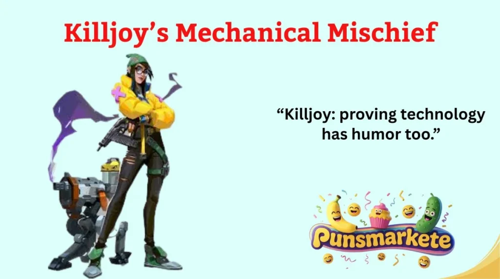 Killjoyâs Mechanical Mischief