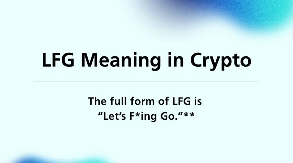 LFG Meaning in Crypto