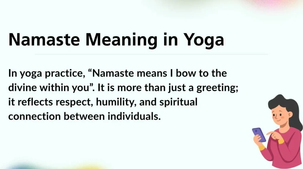 Namaste Meaning in Yoga