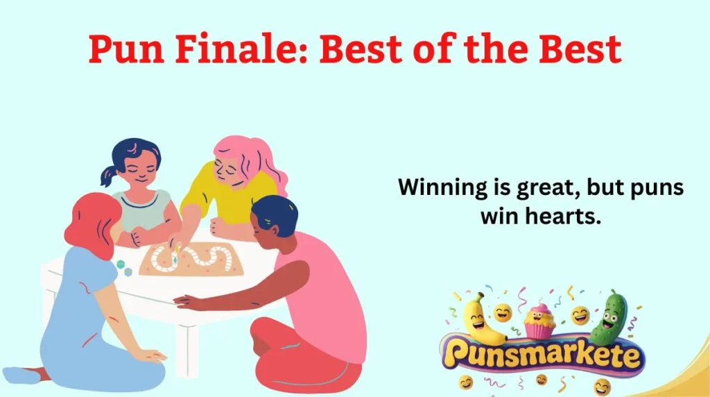 Pun Finale: Best of the Best