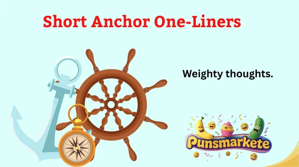 Short Anchor One-Liners