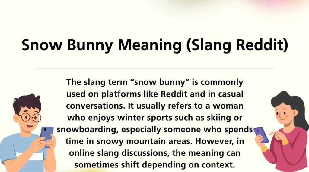 Snow Bunny Meaning (Slang Reddit)