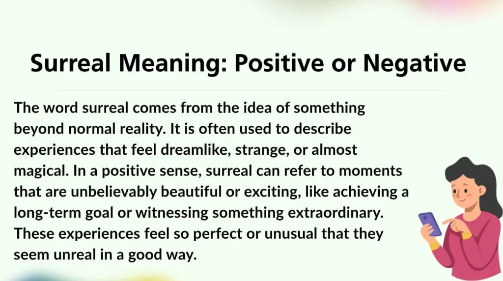 Surreal Meaning: Positive or Negative