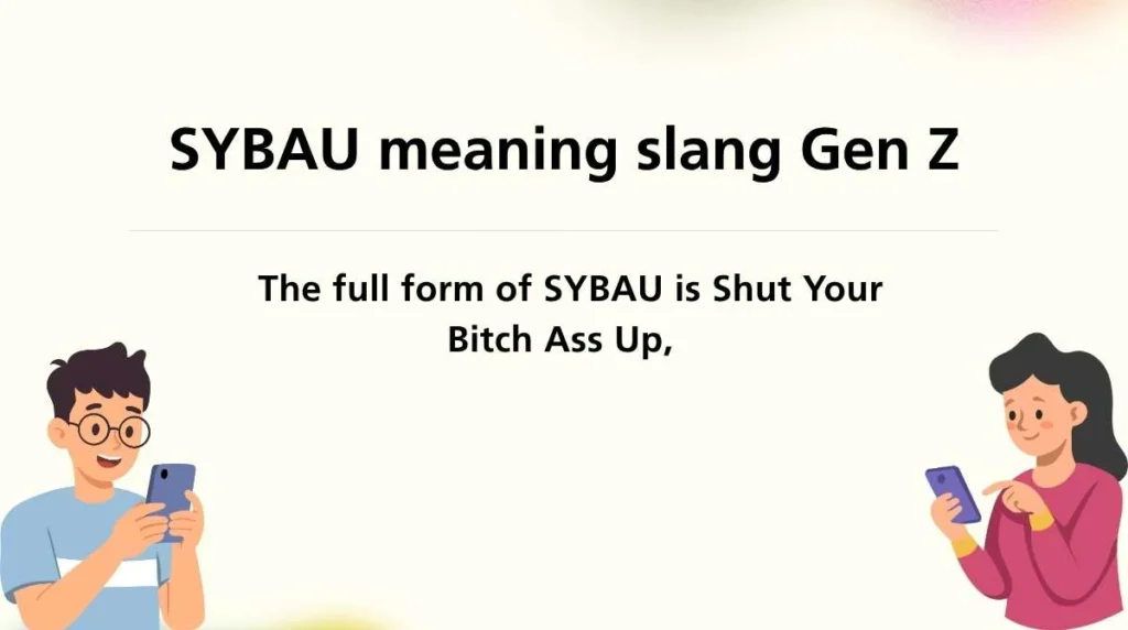 SYBAU meaning slang Gen Z