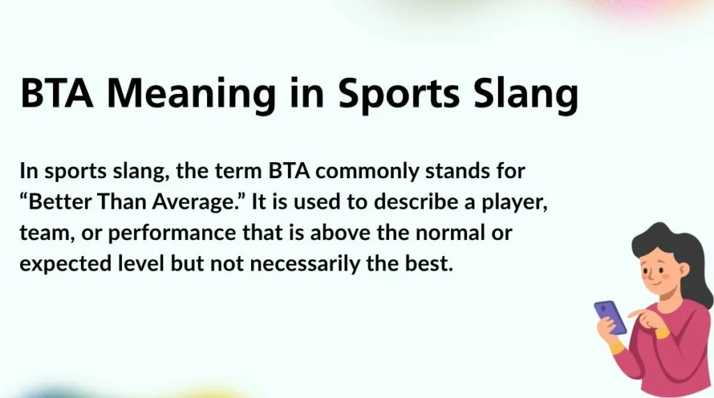 BTA Meaning in Sports Slang
