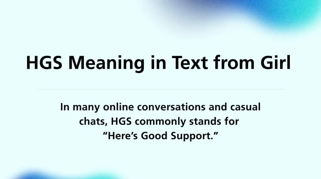 HGS Meaning in Text from Girl