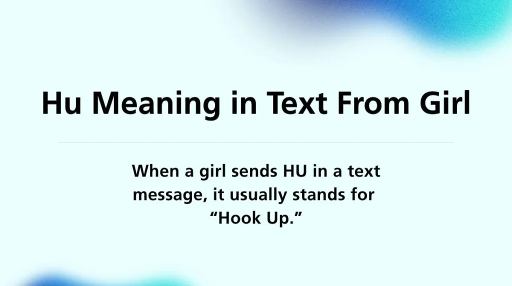 Hu Meaning in Text From Girl