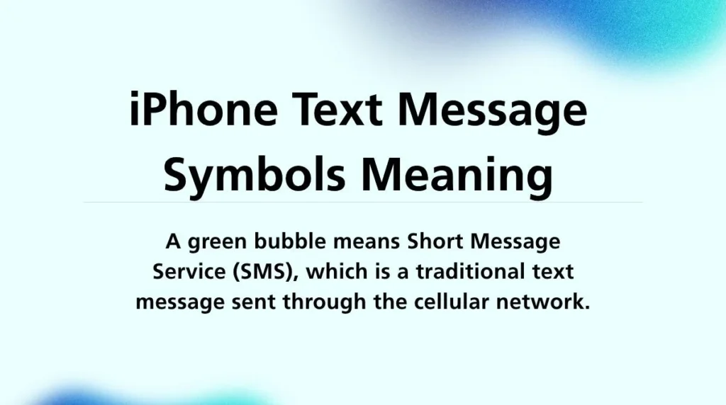 iPhone Text Message Symbols Meaning