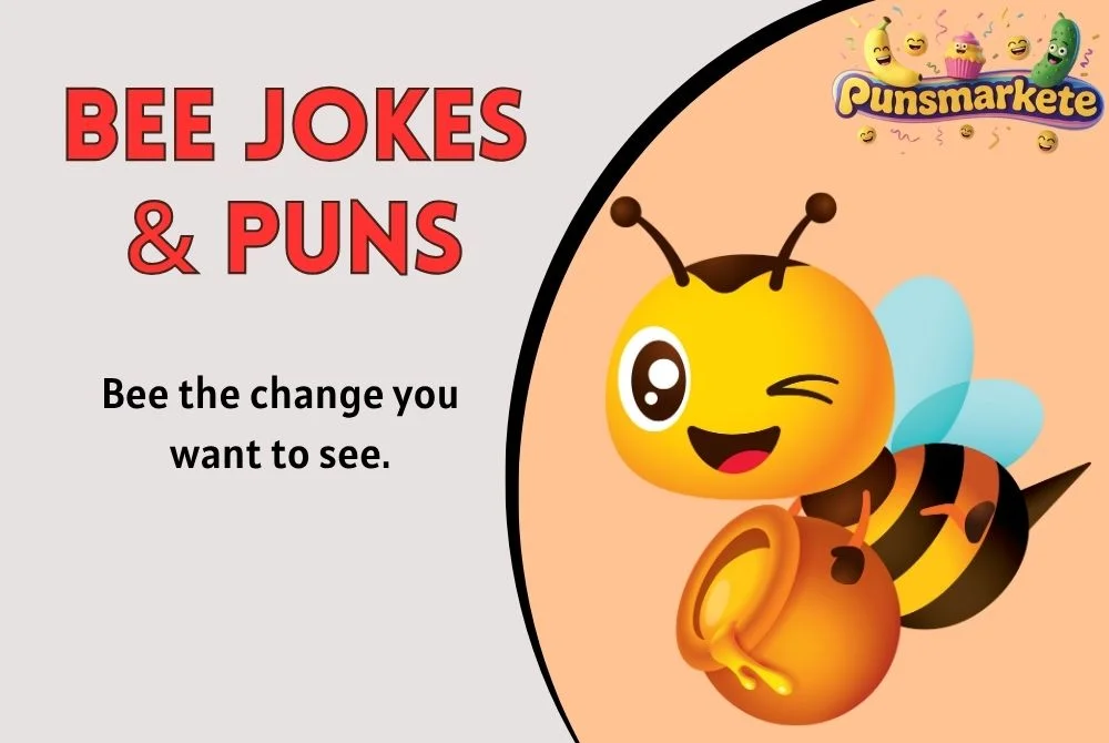 Bee Jokes & Puns