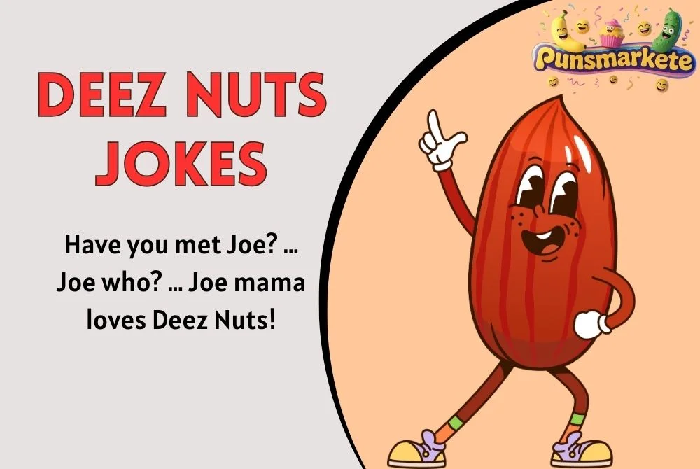 Deez Nuts Jokes