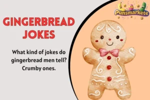 Gingerbread Jokes