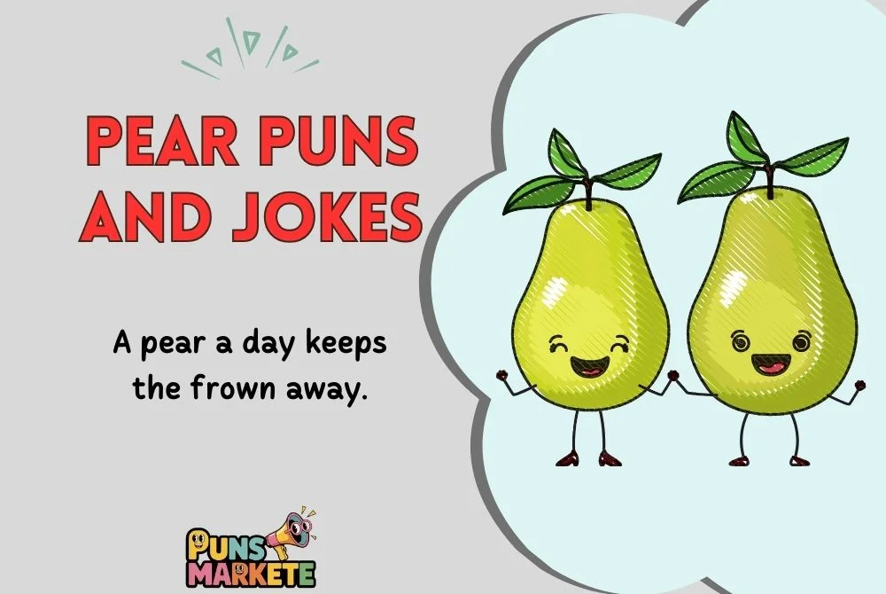 Pear Puns and Jokes