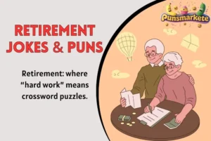 Retirement Jokes & Puns