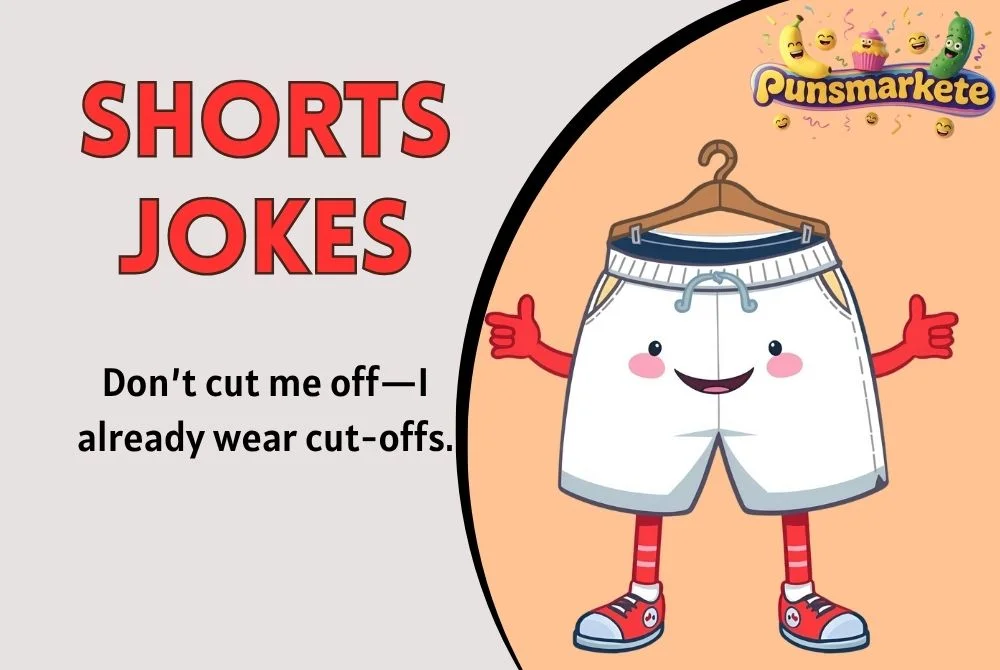 Shorts Jokes
