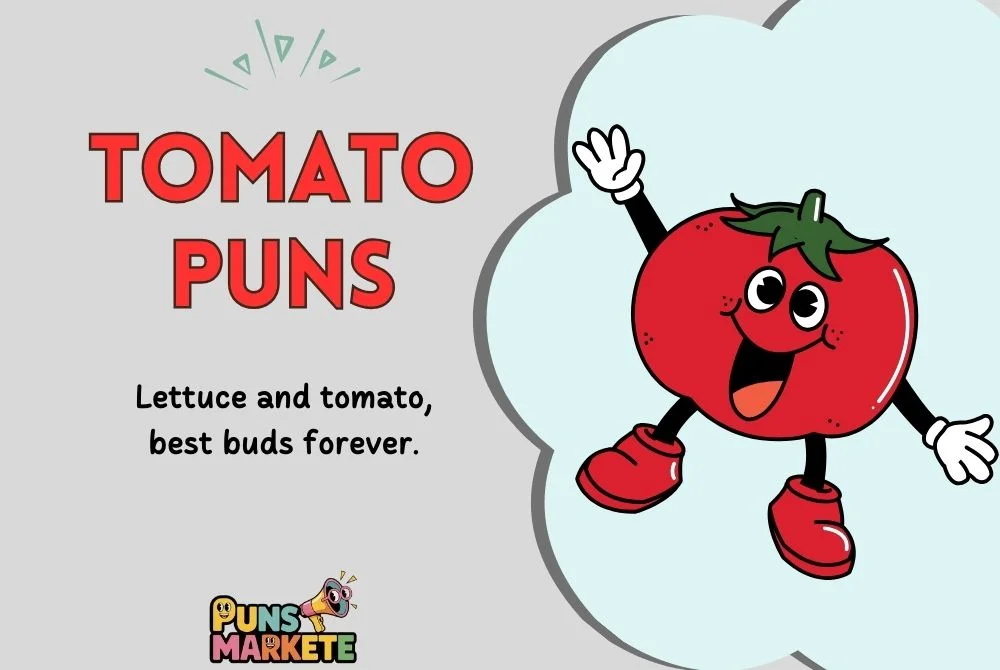 Tomato Puns
