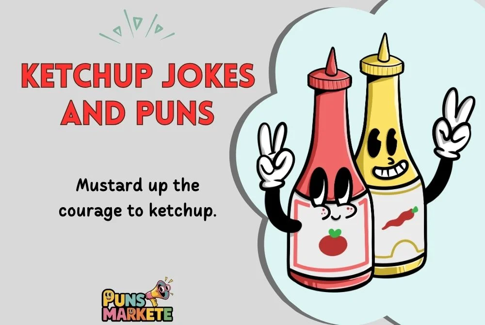 Ketchup Jokes and Puns