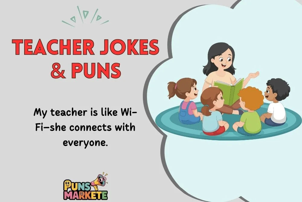 Teacher Jokes & Puns