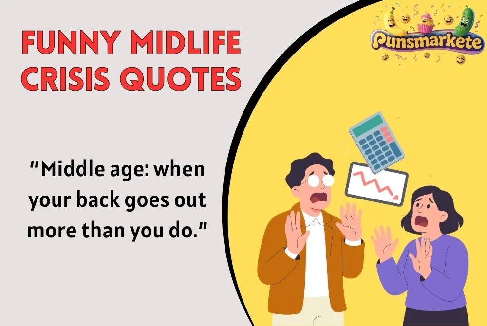 Funny Midlife Crisis Quotes