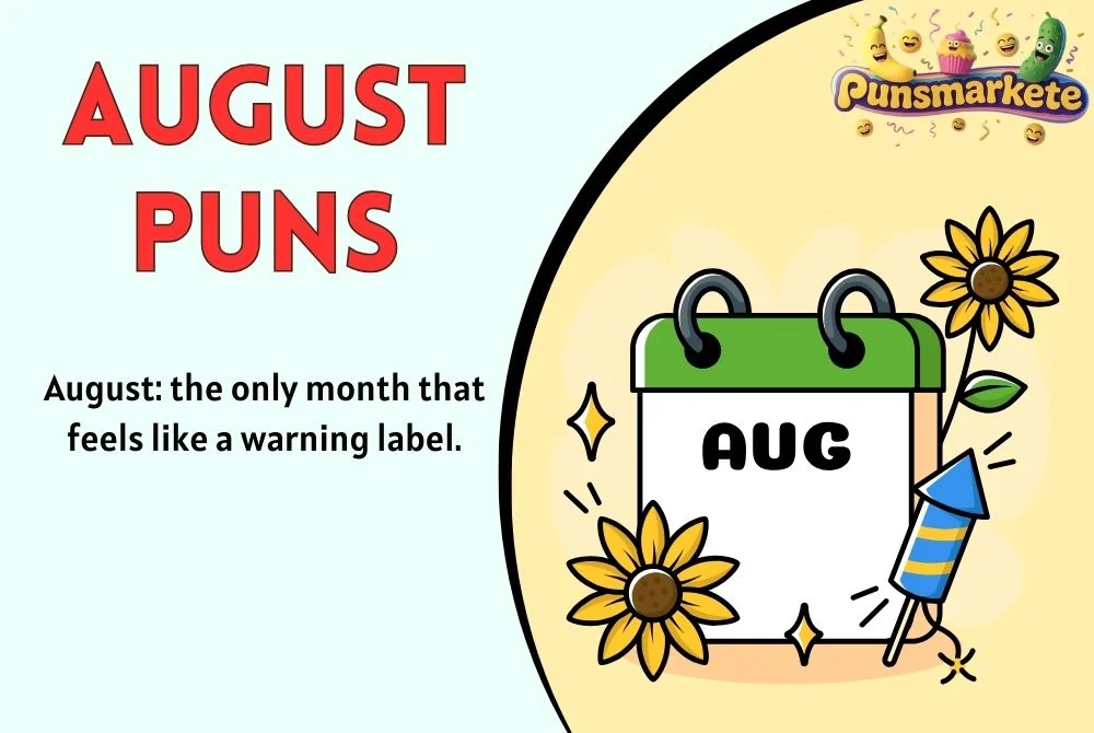 August Puns
