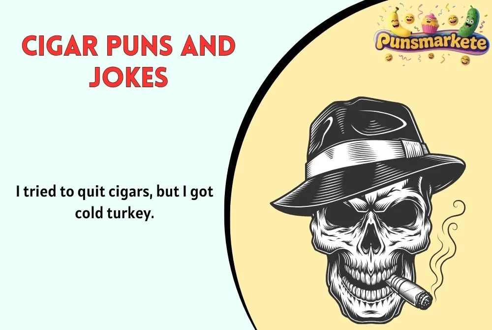 Cigar Puns and Jokes