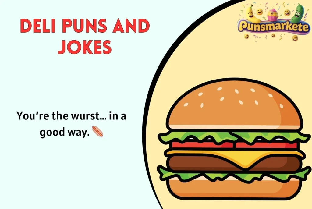 Deli Puns and Jokes