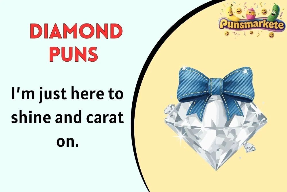 Diamond Puns
