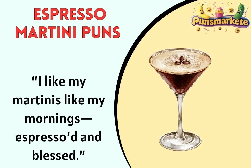Espresso Martini Puns