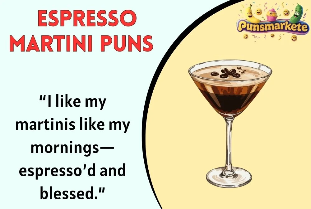 Espresso Martini Puns