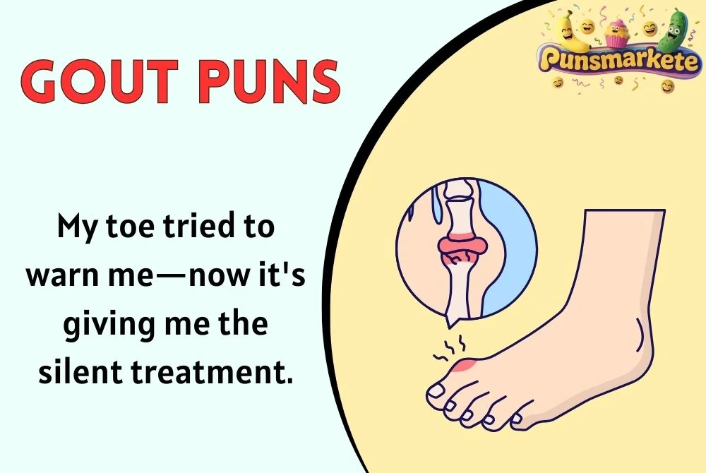 Gout Puns