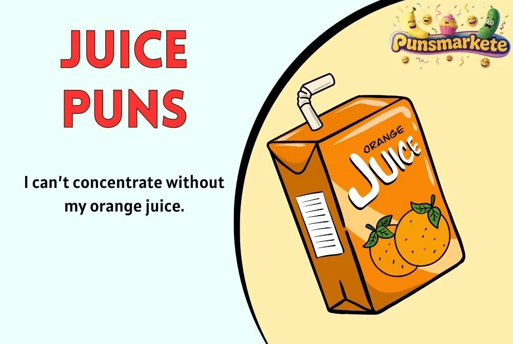 Juice Puns