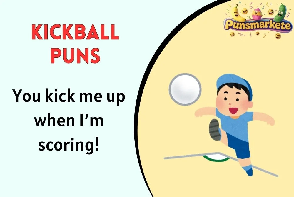 Kickball Puns